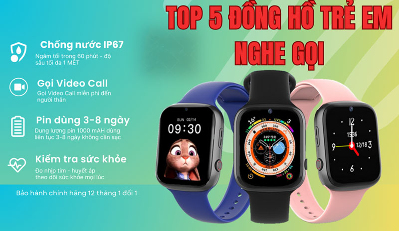Top 5 đồng hồ thông minh trẻ em nghe gọi